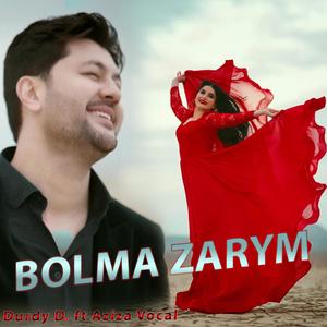 Bolma Zarym. ft Durdy Durdyyew