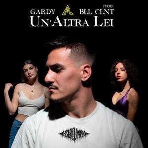 UN' ALTRA LEI (Explicit)