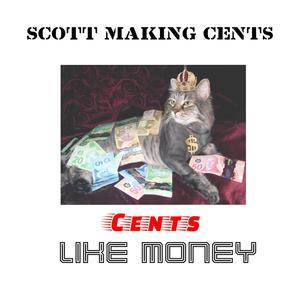 Cents Like Money (Explicit)