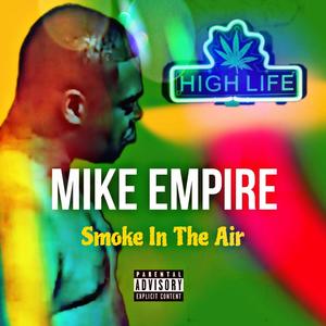 Smoke In The Air (Explicit)