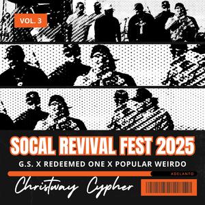 SoCal Revival Fest 2025, Vol. 3 (feat. G.S., Redeemed One & Popular Weirdo)