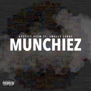 Munchiez (feat. Smallz Leroy) [Explicit]