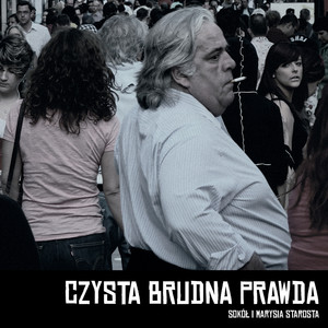 Czysta Brudna Prawda (Explicit)