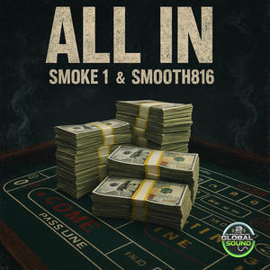 All In (feat. Smooth816) (Explicit)