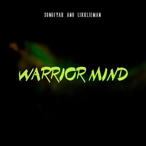 Warrior Mind (feat. LikklieMan) [Explicit]