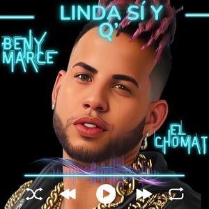 Linda Si y Q' (feat. El chomat)