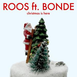 Christmas is here (feat. Bonde)