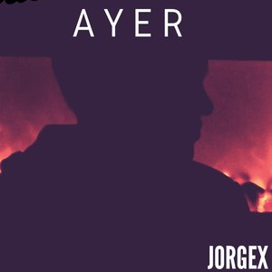Ayer (Explicit)