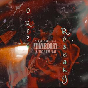 Roseary (Explicit)