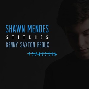 Stitches [Kenny Saxton Redux]