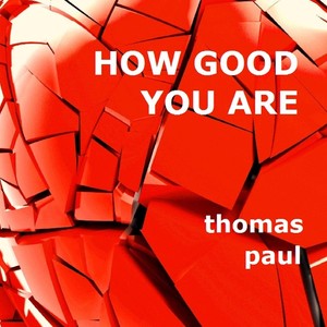 How Good You Are