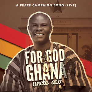 A Peace Campaign Song (For God & Ghana) [Live]