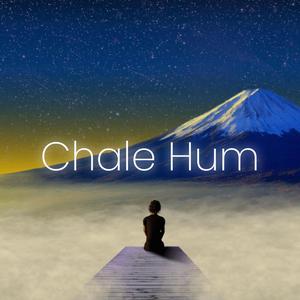 Chale Hum (feat. Kartik Mohapatra)