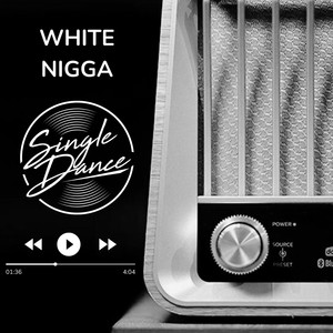 White Nigga