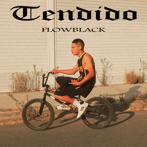 Tendido (Explicit)