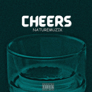 Cheers (Explicit)