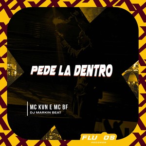 Pede la Dentro (Explicit)