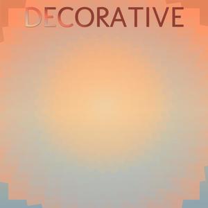 Decorative