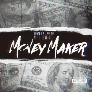 Money Maker (Explicit)