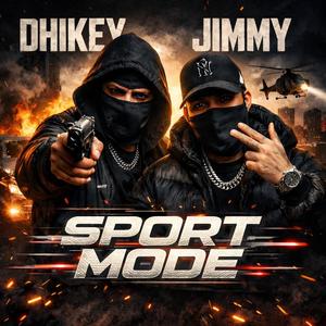 Sport Mode (feat. Jimmy416) (Explicit)