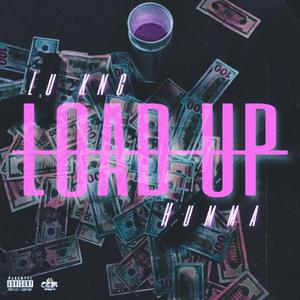 Load Up Ft. Humma (Explicit)