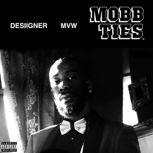 Mobb Ties (Explicit)