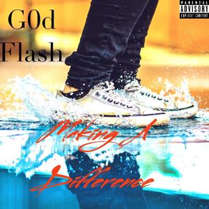 Making A Difference (Explicit)