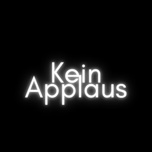 Kein Applaus