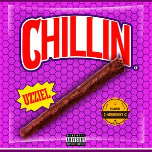Chillin (Explicit)