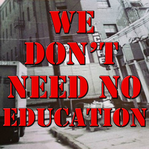 We Don't Need No Education, Vol.3