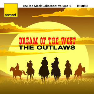 Dream Of The West (The Joe Meek Collection : Volume 1)