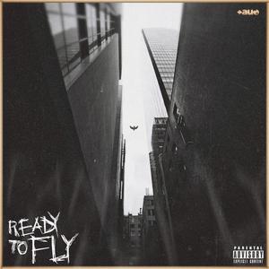 Ready To Fly (feat. ALLCAPITAL) (Explicit)