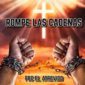 Rompe las Cadenas