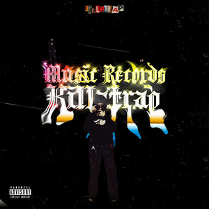 Music Records Killatrap (Explicit)