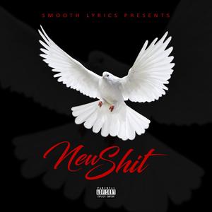 New Shit (Explicit)