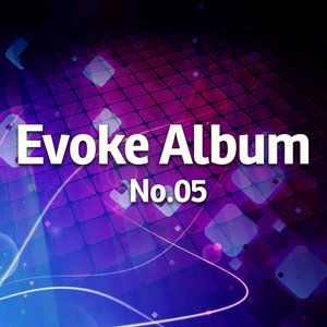 Evoke Album No. 05