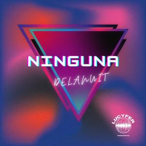 Ninguna (Explicit)