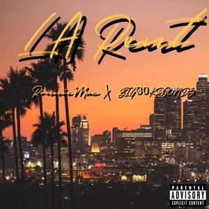 LA Rent (feat. BIG30KROUNDZ) (Explicit)