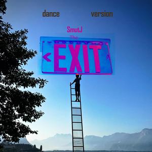 The Exit (Dance Version)