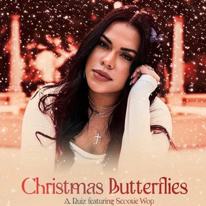 Christmas Butterflies (feat. Scootie Wop)