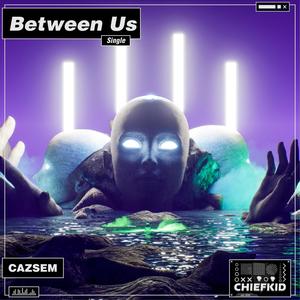 Between Us