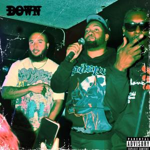 DOWN (feat. King Siyah & TnbMitch) (Explicit)