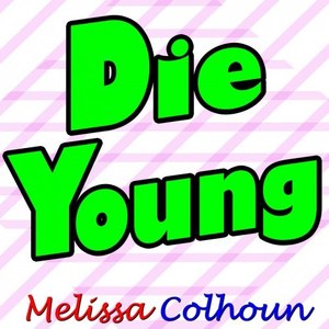 Die Young