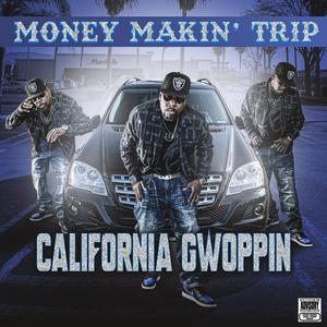 California Gwoppin' (Explicit)