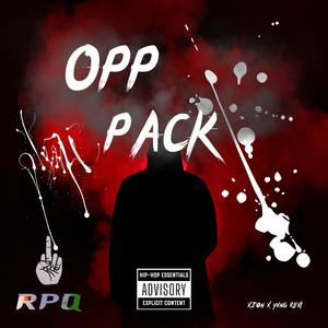 OPP PACK (feat. Yvng Rexi) (Explicit)