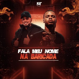 FALA MEU NOME NA BARRICADA (Explicit)