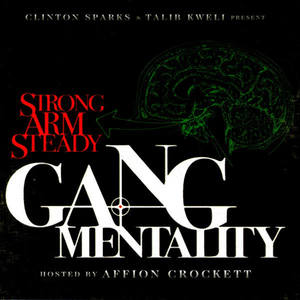 Clinton Sparks & Talib Kweli Present: Gang Mentality