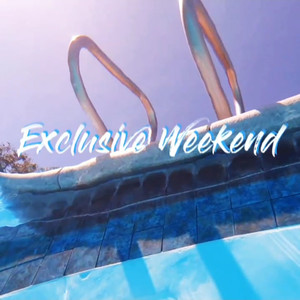 Exclusive Weekend