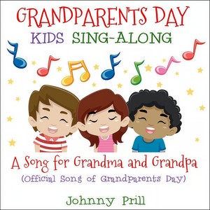 A Song for Grandma and Grandpa(Official Song of Grandparents Day)[Kids Sing-Along]
