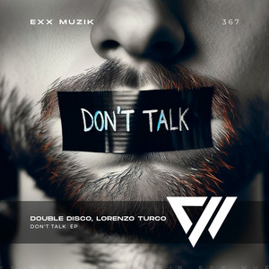 Don't Talk (Extended Mix)
